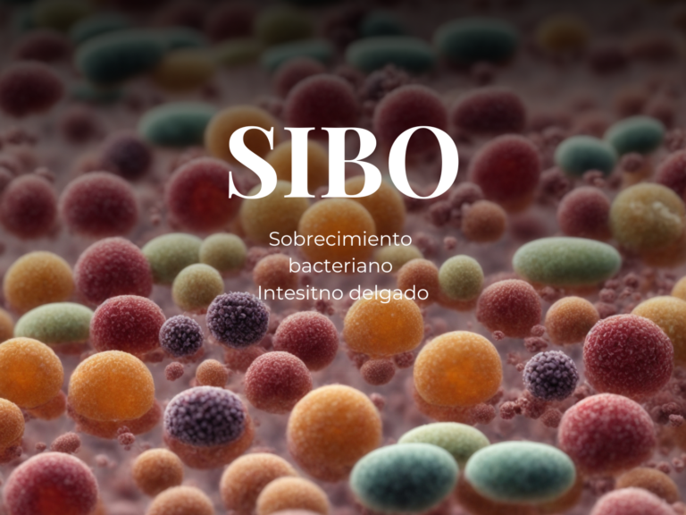 Sobrecrecimiento bacteriano (SIBO)